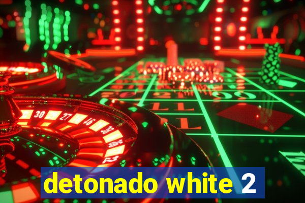 detonado white 2